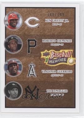 2008 Upper Deck Baseball Heroes - [Base] - Brown #199 - Ken Griffey Jr., Roberto Clemente, Vladimir Guerrero, Joe DiMaggio /149
