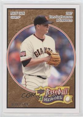 2008 Upper Deck Baseball Heroes - [Base] - Brown #80 - Matt Cain /149