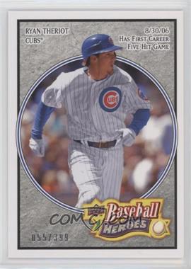 2008 Upper Deck Baseball Heroes - [Base] - Charcoal #31 - Ryan Theriot /399