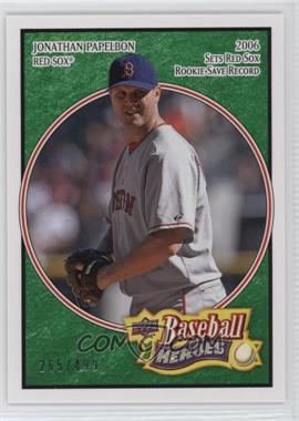 2008 Upper Deck Baseball Heroes - [Base] - Emerald #23 - Jonathan Papelbon /499