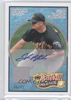 2008 Upper Deck Baseball Heroes - [Base] - Light Blue Memorabilia Autographs #141 - Joe Blanton /75