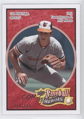 2008 Upper Deck Baseball Heroes - [Base] - Red #16 - Cal Ripken Jr. /249