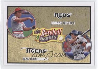 2008 Upper Deck Baseball Heroes - [Base] #185 - Johnny Bench, Ivan Rodriguez