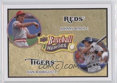 2008 Upper Deck Baseball Heroes - [Base] #185 - Johnny Bench, Ivan Rodriguez