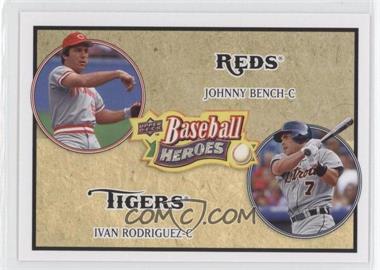 2008 Upper Deck Baseball Heroes - [Base] #185 - Johnny Bench, Ivan Rodriguez