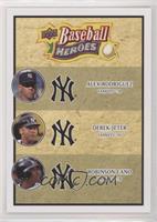 Alex Rodriguez, Derek Jeter, Robinson Cano