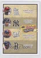 Albert Pujols, Derek Jeter, Prince Fielder, David Ortiz