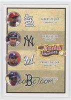 Albert Pujols, Derek Jeter, Prince Fielder, David Ortiz