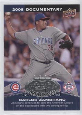 2008 Upper Deck Documentary - All-Star Game #ASG-CZ - Carlos Zambrano