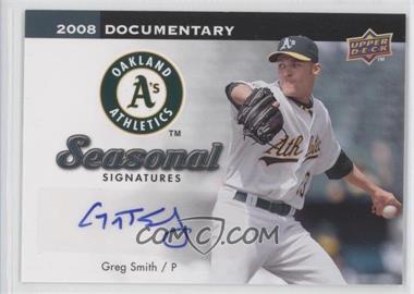 2008 Upper Deck Documentary - Seasonal Signatures #GS - Greg Smith