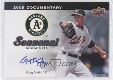 2008 Upper Deck Documentary - Seasonal Signatures #GS - Greg Smith