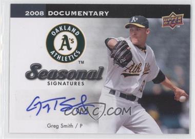 2008 Upper Deck Documentary - Seasonal Signatures #GS - Greg Smith