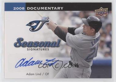 2008 Upper Deck Documentary - Seasonal Signatures #LI - Adam Lind