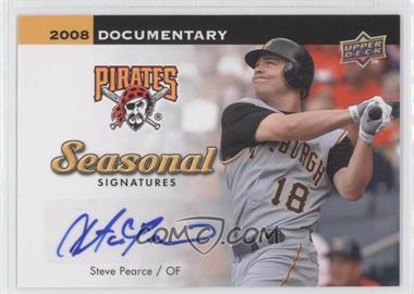 2008 Upper Deck Documentary - Seasonal Signatures #SP - Steve Pearce