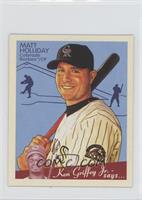 Matt Holliday