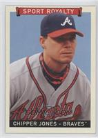 Sport Royalty - Chipper Jones