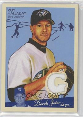 2008 Upper Deck Goudey - Memorabilia #M-RH - Roy Halladay