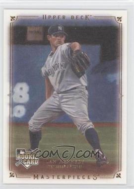 2008 Upper Deck Masterpieces - [Base] #58 - Ian Kennedy