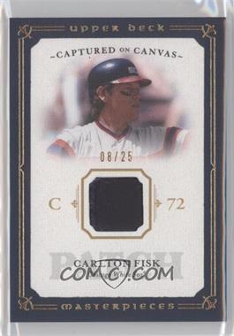 2008 Upper Deck Masterpieces - Captured on Canvas - Patch #CC-CF - Carlton Fisk /25