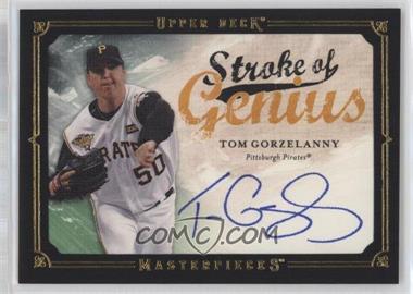 2008 Upper Deck Masterpieces - Stroke of Genius #SG-TG - Tom Gorzelanny