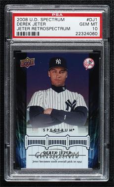 2008 Upper Deck Spectrum - Derek Jeter Retrospectrum #DJ1 - Derek Jeter [PSA 10 GEM MT]