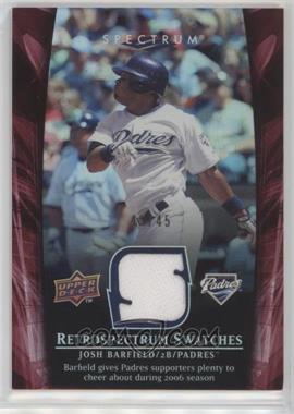 2008 Upper Deck Spectrum - Retrospectrum Swatches - Red #RS-JB1 - Josh Barfield /45