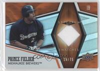 Prince Fielder #/75