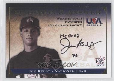 2008 Upper Deck USA Baseball National Teams - National Team Question & Answer #QA-JK4 - Joe Kelly