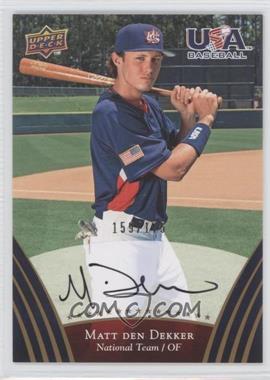 2008 Upper Deck USA Baseball Teams - [Base] - Gold Autographs #63 - Matt den Dekker /175