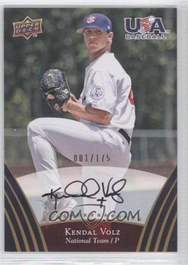 2008 Upper Deck USA Baseball Teams - [Base] - Gold Autographs #80 - Kendal Volz /175