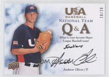 2008 Upper Deck USA Baseball Teams - National Team Q & A #QA-AO.1 - Andrew Oliver (Favorite Team) /20