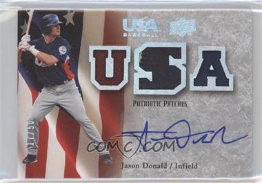 2008 Upper Deck USA Baseball Teams - Patriotic Patches Autographs #PPA-JD - Jason Donald /50