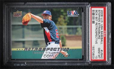 2008 Upper Deck USA Baseball Teams - Retrospectives #USA-2 - Stephen Strasburg [PSA 10 GEM MT]