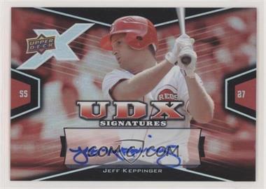 2008 Upper Deck X - UDX Signatures #JK - Jeff Keppinger