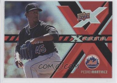 2008 Upper Deck X - Xponential #X-PM - Pedro Martinez