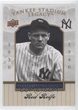 2008 Upper Deck Yankee Stadium Legacy Final Season Box Set - [Base] #15 - Red Rolfe