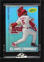 Albert Pujols [Uncirculated] #/999