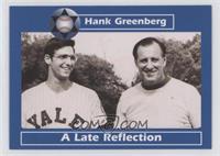 Hank Greenberg: A Late Reflectoin