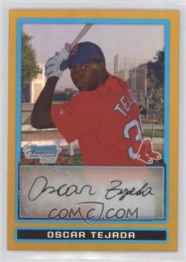 2009 Bowman - Chrome Prospects - Gold Refractor #BCP2 - Oscar Tejada /50