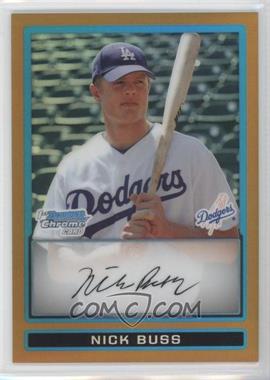 2009 Bowman - Chrome Prospects - Gold Refractor #BCP74 - Nick Buss /50