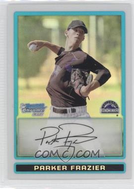 2009 Bowman - Chrome Prospects - Refractors #BCP59 - Parker Frazier /599