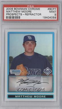 2009 Bowman - Chrome Prospects - Refractors #BCP7 - Matthew Moore /599 [PSA 9 MINT]