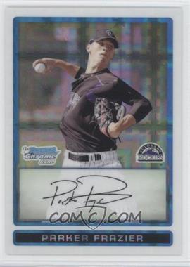 2009 Bowman - Chrome Prospects - X-Fractor #BCP59 - Parker Frazier /299