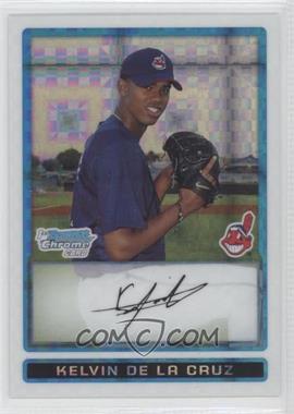 2009 Bowman - Chrome Prospects - X-Fractor #BCP9 - Kelvin De La Cruz /299