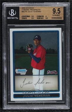 2009 Bowman - Chrome Prospects #BCP4 - Julio Teheran [BGS 9.5 GEM MINT]