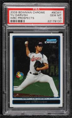 2009 Bowman - Chrome World Baseball Classic #BCW1 - Yu Darvish [PSA 10 GEM MT]