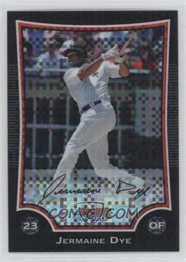 2009 Bowman Chrome - [Base] - X-Fractor #108 - Jermaine Dye /250