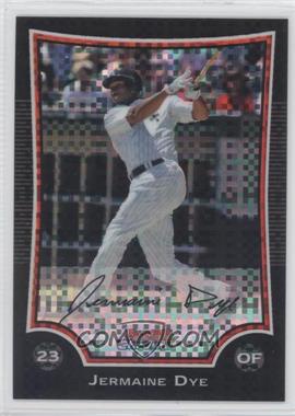 2009 Bowman Chrome - [Base] - X-Fractor #108 - Jermaine Dye /250