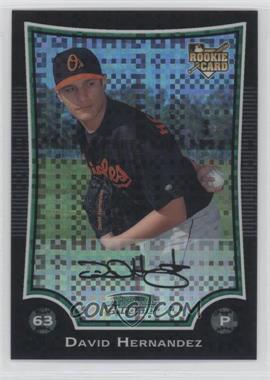 2009 Bowman Chrome - [Base] - X-Fractor #204 - David Hernandez /250