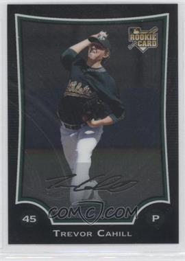 2009 Bowman Chrome - [Base] #192 - Trevor Cahill